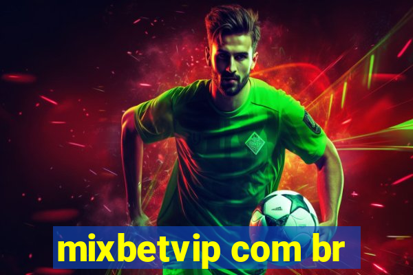 mixbetvip com br